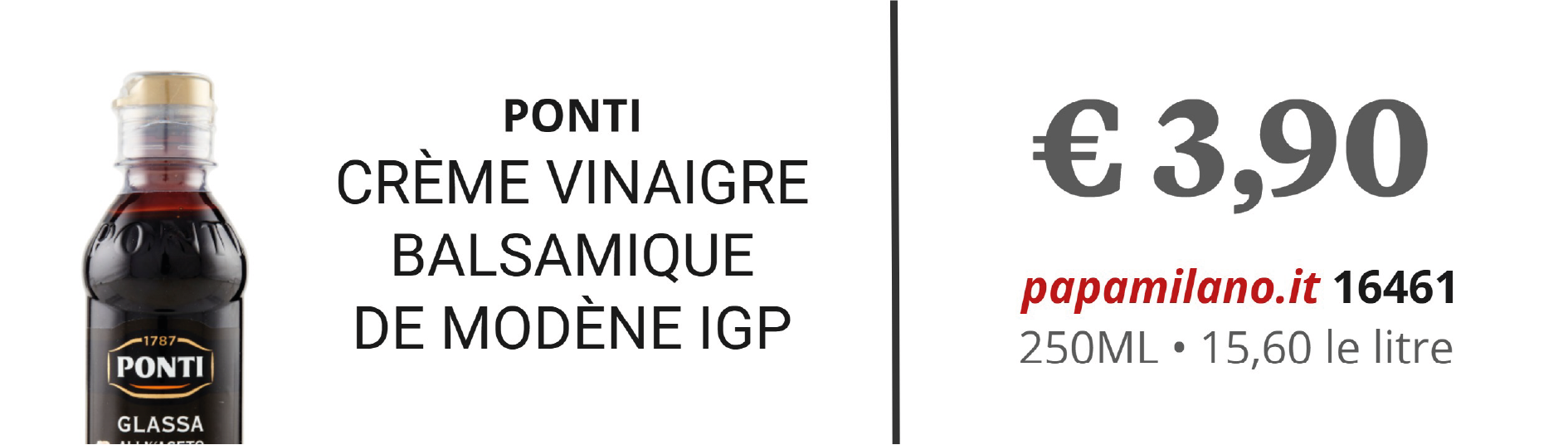 PONTI CRÈME VINAIGRE BALSAMIQUE DE MODÈNE IGP